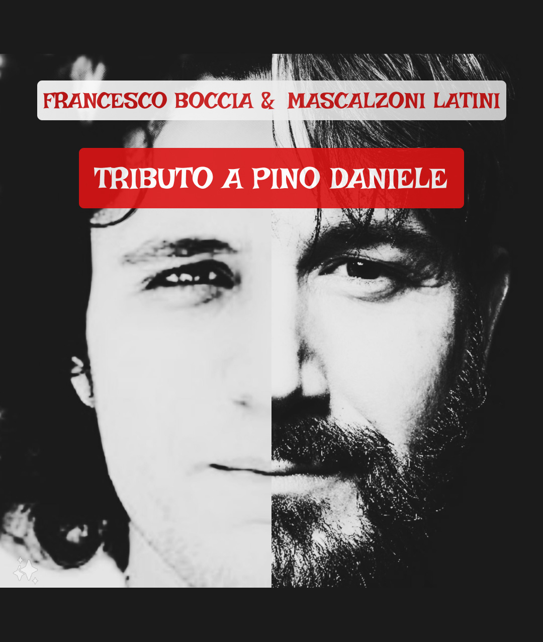 Tributo a Pino Daniele 13 APRILE 2025 - domenica ore 21.00