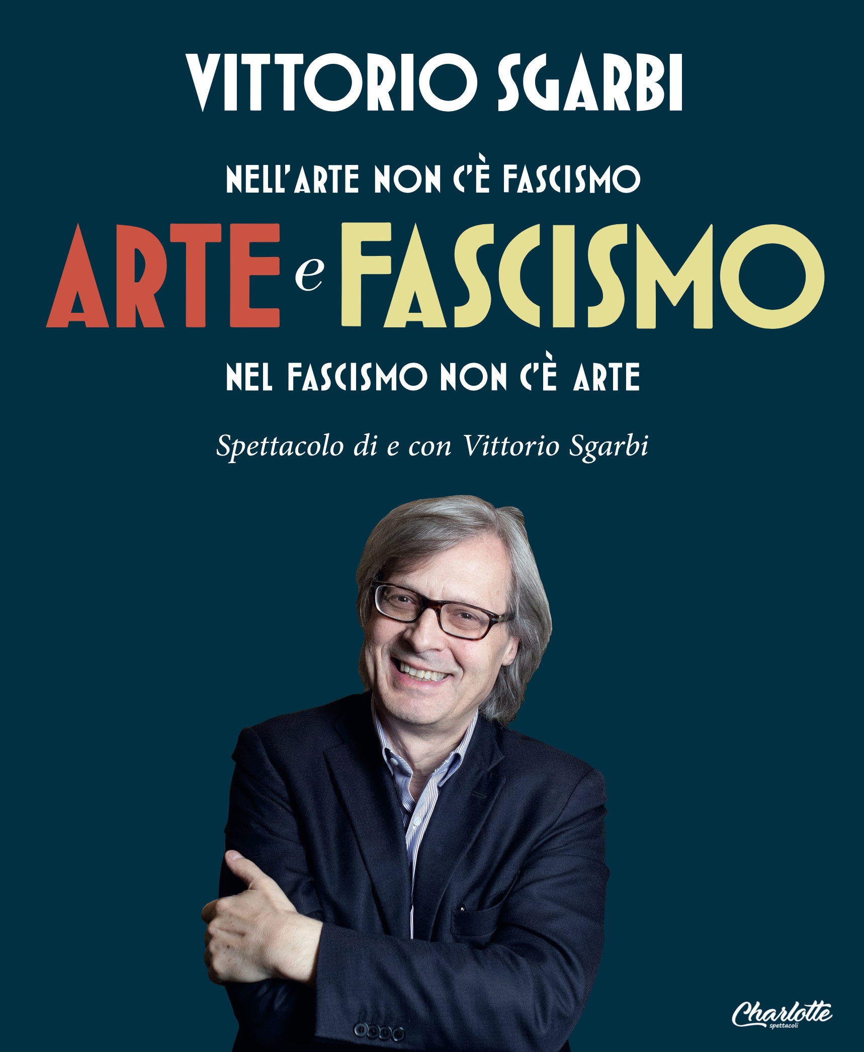 VITTORIO SGARBI “Arte e fascismo…” 6 APRILE 2025 - domenica ore 18.00