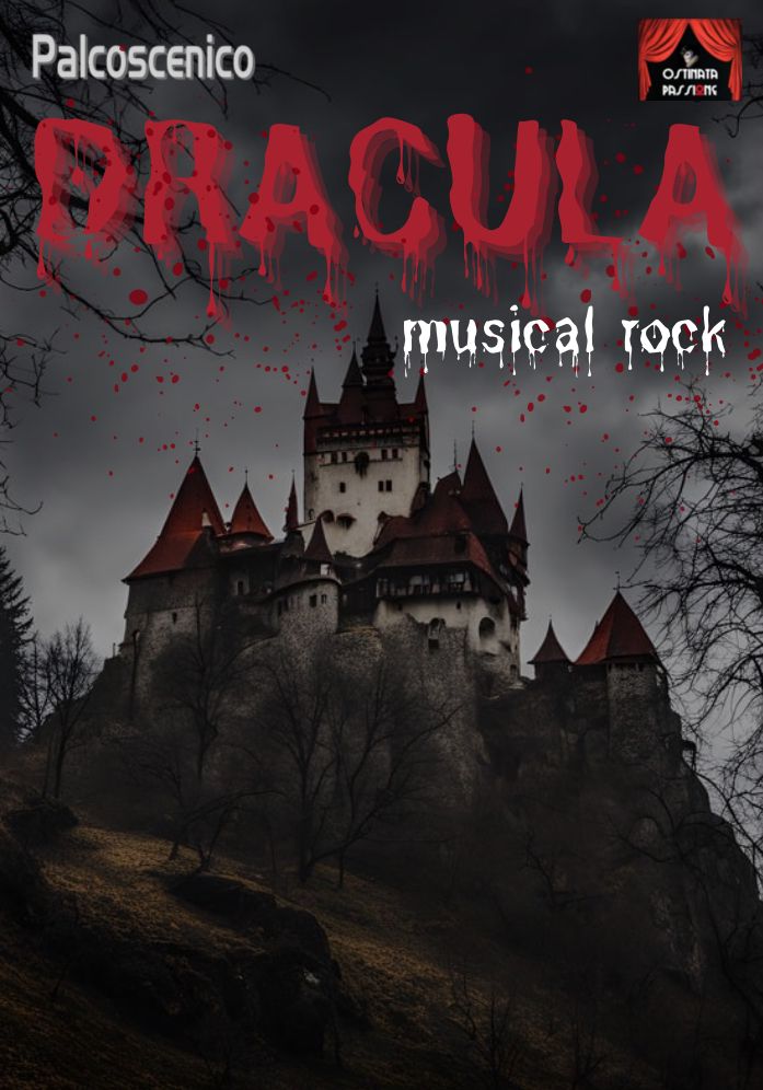 “DRACULA” Musical rock 16 MAGGIO 2025 - venerdì ore 21.00